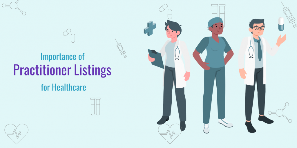 Importance of Practitioner Listings for Healthcare